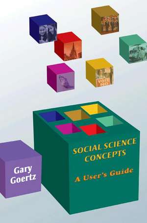 Social Science Concepts – A User`s Guide de Gary Goertz