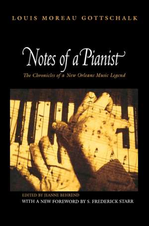 Notes of a Pianist de Louis Moreau Gottschalk