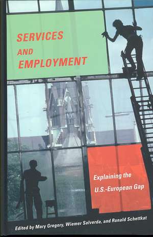 Services and Employment – Explaining the U.S.–European Gap de Mary Gregory