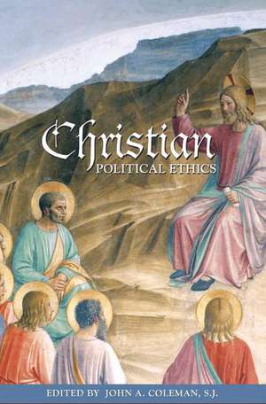 Christian Political Ethics de John A. Coleman