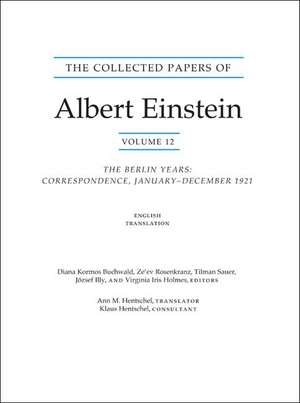 The Collected Papers of Albert Einstein, Volume – The Berlin Years: Correspondence, January–December 1921 (English translation supplem de Albert Einstein