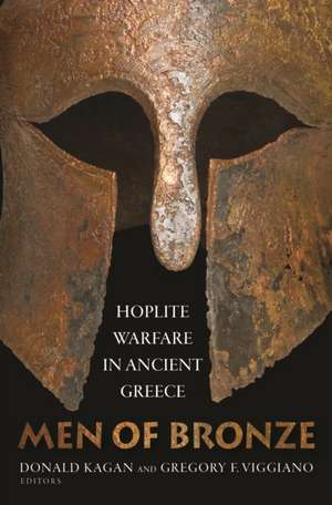 Men of Bronze – Hoplite Warfare in Ancient Greece de Donald Kagan