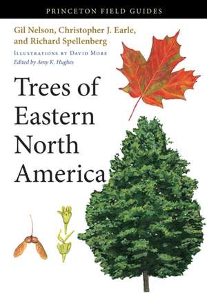 Trees of Eastern North America de Gil Nelson