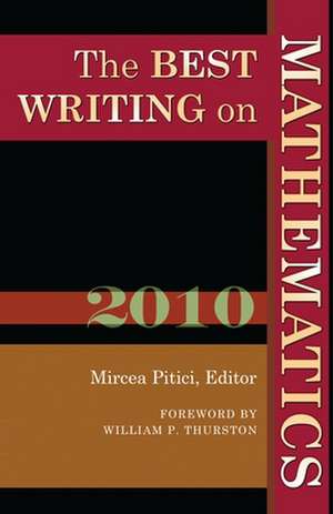 The Best Writing on Mathematics 2010 de Mircea Pitici