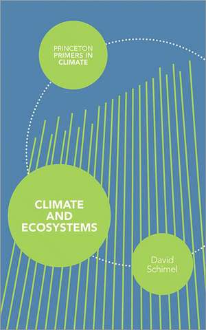 Climate and Ecosystems de David Schimel