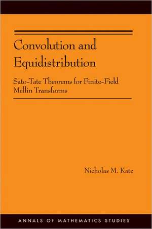 Convolution and Equidistribution de Nicholas M. Katz