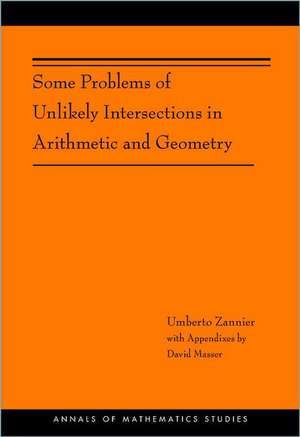 Some Problems of Unlikely Intersections in Arithmetic and Geometry de Umberto Zannier