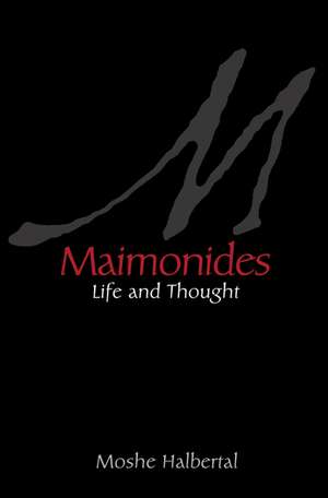 Maimonides de Moshe Halbertal