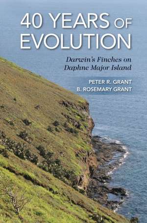 40 Years of Evolution – Darwin`s Finches on Daphne Major Island de Peter R. Grant