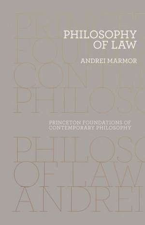 Philosophy of Law de Andrei Marmor