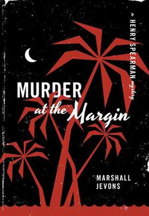 Murder at the Margin de Marshall Jevons