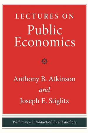 Lectures on Public Economics – Updated Edition de Anthony B. Atkinson