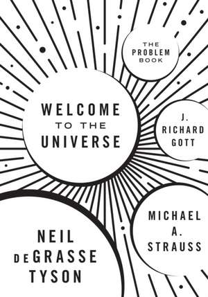 Welcome to the Universe – The Problem Book de Neil De Grasse Tyson