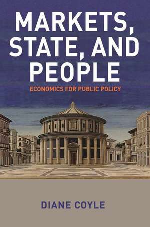 Markets, State, and People – Economics for Public Policy de Diane Coyle