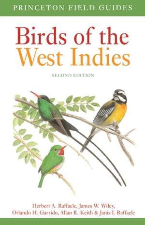 Birds of the West Indies Second Edition de Herbert A. Raffaele