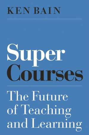 Super Courses de Ken Bain