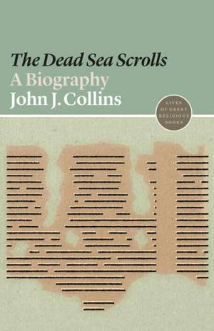 The Dead Sea Scrolls de John J Collins