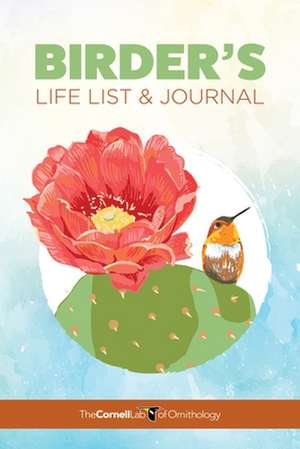 Birder′s Life List & Journal de Cornell Lab Of