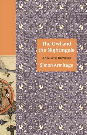 The Owl and the Nightingale – A New Verse Translation de Simon Armitage