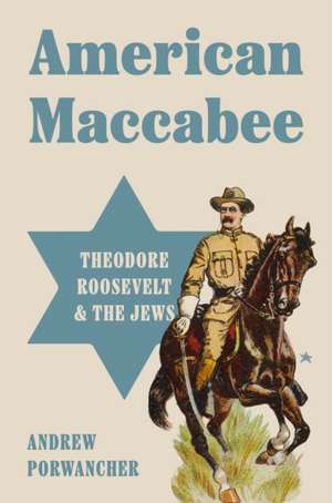 American Maccabee de Andrew Porwancher