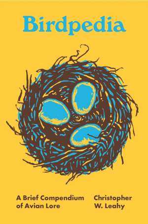 Birdpedia de Christopher W. Leahy