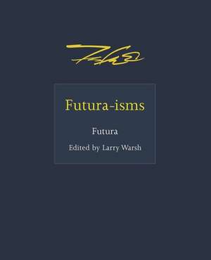 Futura–isms de Futura Futura