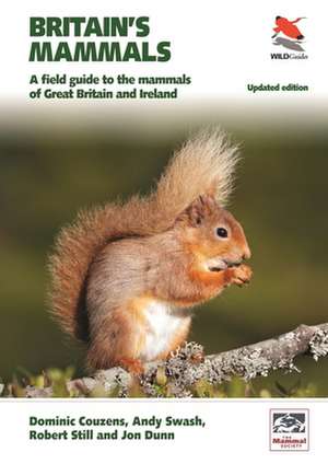 Britain′s Mammals Updated Edition – A Field Guide to the Mammals of Great Britain and Ireland de Dominic Couzens