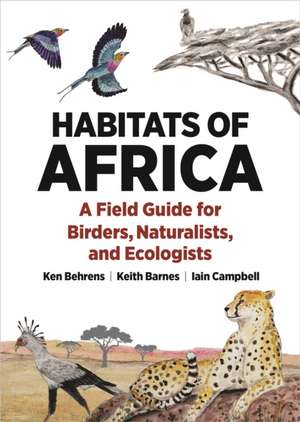 Habitats of Africa de Ken Behrens