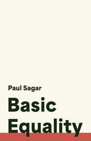 Basic Equality de Paul Sagar