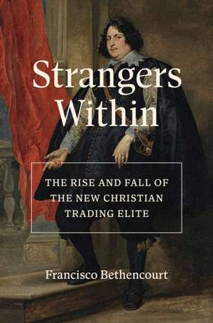 Strangers Within de Francisco Bethencourt