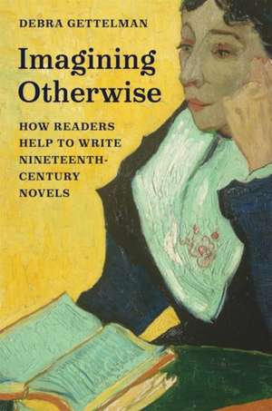 Imagining Otherwise de Debra Gettelman
