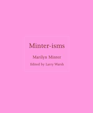 Minter-Isms de Marilyn Minter