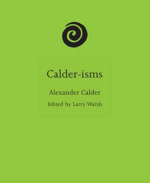 Calder-Isms de Alexander Calder