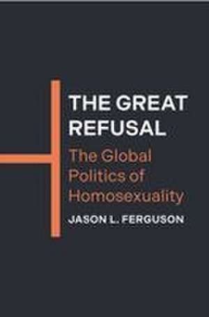 The Great Refusal de Jason L Ferguson
