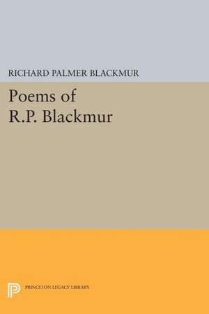 Poems of R.P. Blackmur de Richard Palmer Blackmur