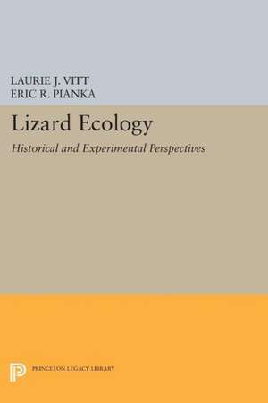 Lizard Ecology – Historical and Experimental Perspectives de Laurie J. Vitt