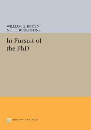 In Pursuit of the PhD de William G. Bowen