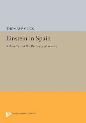 Einstein in Spain de Thomas F. Glick