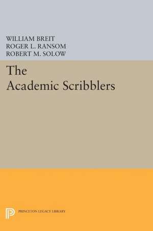 The Academic Scribblers – Third Edition de William Breit