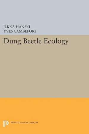 Dung Beetle Ecology de Ilkka Hanski