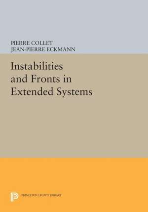 Instabilities and Fronts in Extended Systems de Pierre Collet