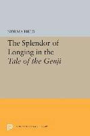 The Splendor of Longing in the Tale of the Genji de Norma Field