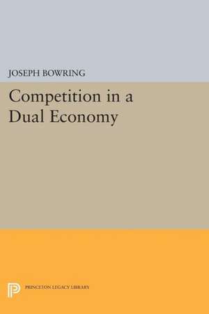 Competition in a Dual Economy de J Bowring