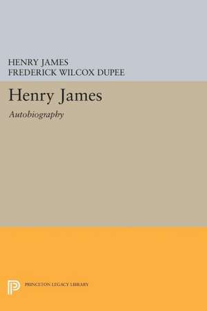 Henry James – Autobiography de Henry James