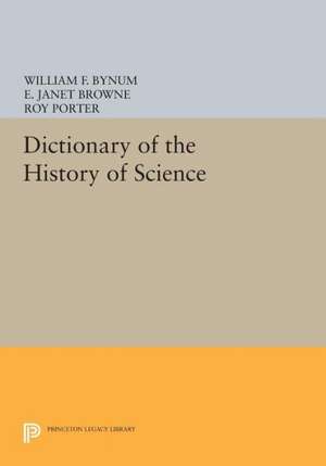 Dictionary of the History of Science de William F. Bynum