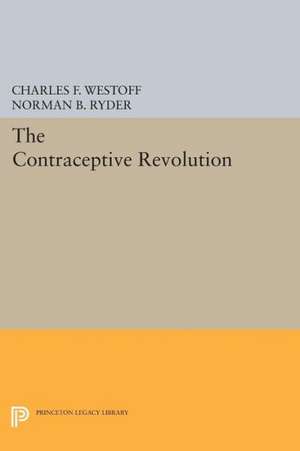 The Contraceptive Revolution de Charles F. Westoff