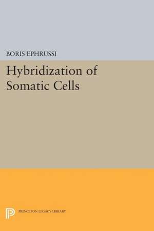 Hybridization of Somatic Cells de Boris Ephrussi