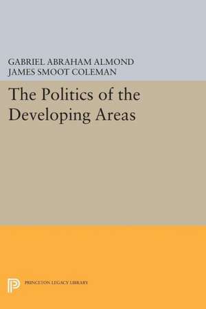 The Politics of the Developing Areas de Gabriel Abraham Almond