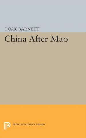 China After Mao de A. Doak Barnett