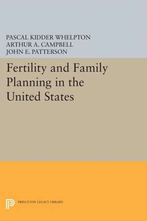 Fertility and Family Planning in the United States de Pascal Kidder Whelpton